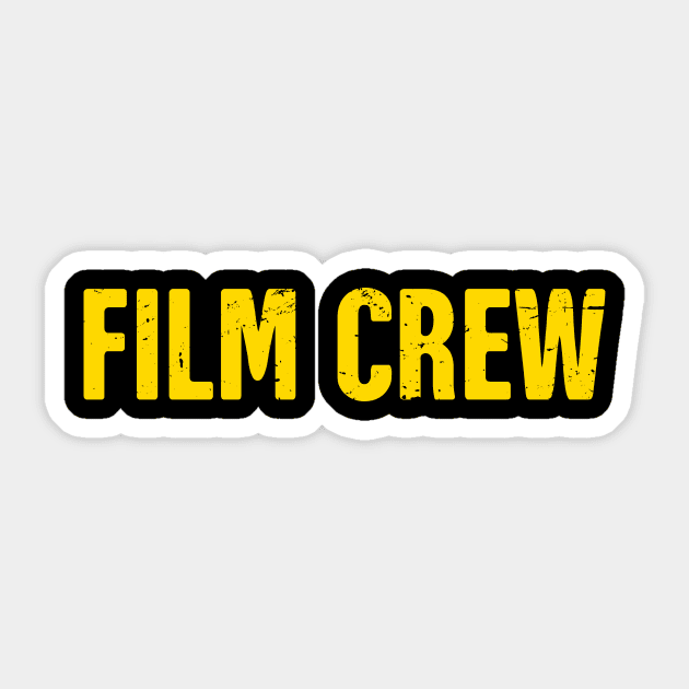 Film Crew | Distressed Filmmaker Graphic Sticker by MeatMan